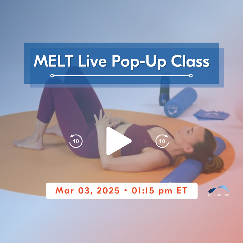 MELT Live Pop-Up Class on Mon, Mar 03, 2025 01:15 PM ET