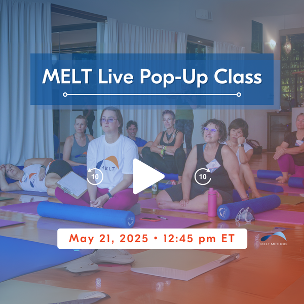 MELT Live Pop-Up Class on Wed, May 21, 2025 12:45 PM ET