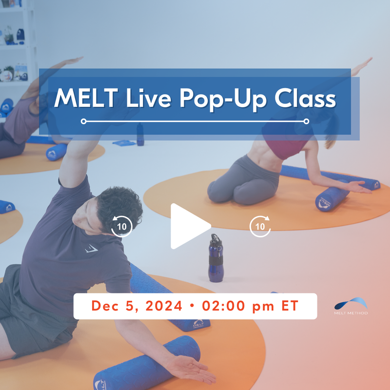 MELT Live Pop-Up Class on Thu, Dec 05, 2024 02:00 PM ET